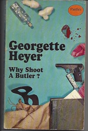 Seller image for Why Shoot a Butler? for sale by Peakirk Books, Heather Lawrence PBFA