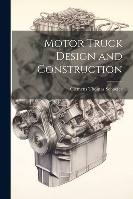 Imagen del vendedor de Motor Truck Design and Construction (Paperback or Softback) a la venta por BargainBookStores