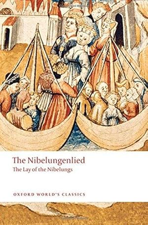 Seller image for The Nibelungenlied The Lay of the Nibelungs (Oxford World's Classics) for sale by WeBuyBooks