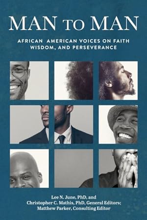 Imagen del vendedor de Man to Man : African American Voices on Faith, Wisdom and Perseverance a la venta por GreatBookPricesUK
