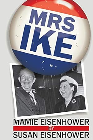Seller image for Mrs. Ike for sale by Used Book Company