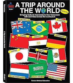 Imagen del vendedor de Carson Dellosa A Trip Around the World Workbook, Learn About Australia, Canada, Germany, China, Mexico, Brazil, United States, Egypt, and Other Countries Through Cooking, Crafts, and More Activities a la venta por Upward Bound Books