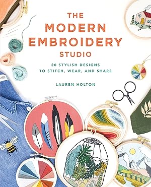 Imagen del vendedor de The Modern Embroidery Studio: 20 Stylish Designs to Stitch, Wear, and Share a la venta por ZBK Books