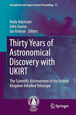 Immagine del venditore per Thirty Years of Astronomical Discovery with UKIRT venduto da Rarewaves.com UK