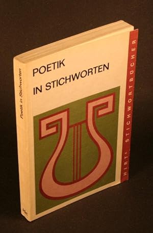 Bild des Verkufers fr Poetik in Stichworten. Literaturwissenschaftliche Grundbegriffe. Eine Einfhrung. zum Verkauf von Steven Wolfe Books