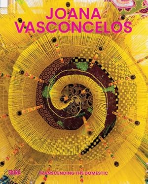 Seller image for Joana Vasconcelos : Transcending the Domestic for sale by GreatBookPricesUK