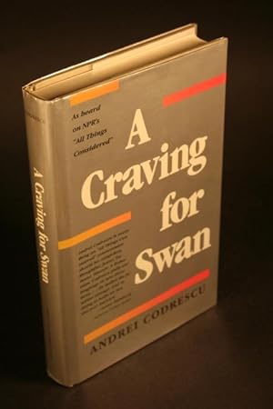 Bild des Verkufers fr A craving for swan. zum Verkauf von Steven Wolfe Books