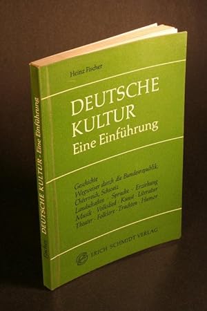 Image du vendeur pour Deutsche Kultur. Eine Einfhrung. Hrsg. von Heinz Fischer mis en vente par Steven Wolfe Books