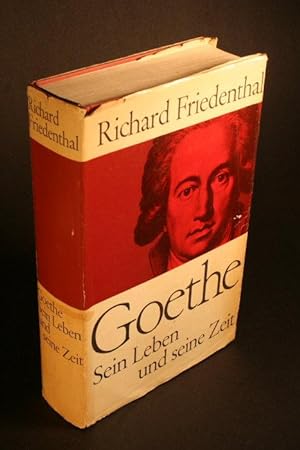 Imagen del vendedor de Goethe. Sein Leben und seine Zeit. a la venta por Steven Wolfe Books