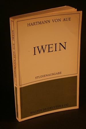 Bild des Verkufers fr Iwein: eine Erzhlung. Studienausgabe. zum Verkauf von Steven Wolfe Books