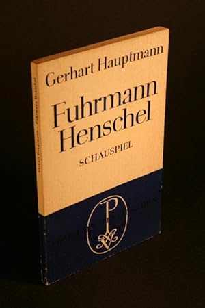 Bild des Verkäufers für Fuhrmann Henschel: Schauspiel. Mit einem Nachwort von Hubert Razinger zum Verkauf von Steven Wolfe Books