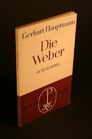 Bild des Verkäufers für Die Weber: Schauspiel aus den Vierziger Jahren. zum Verkauf von Steven Wolfe Books