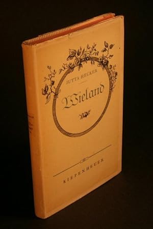 Seller image for Wieland. Die Geschichte eines Menschen in der Zeit. for sale by Steven Wolfe Books