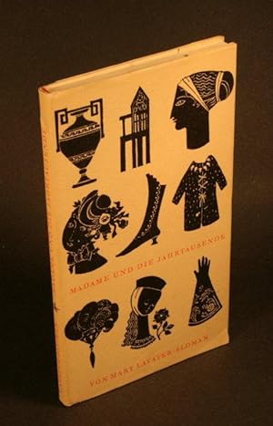 Seller image for Madame und die Jahrtausende. Gestaltung und Illustrationen von Judith Olonetzky-Baltensperger. for sale by Steven Wolfe Books