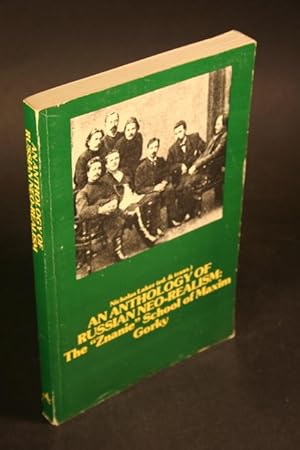 Bild des Verkufers fr An Anthology of Russian Neo-Realism: The "Znanie" School of Maxim Gorky. zum Verkauf von Steven Wolfe Books