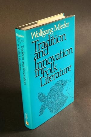 Image du vendeur pour Tradition and innovation in folk literature. mis en vente par Steven Wolfe Books