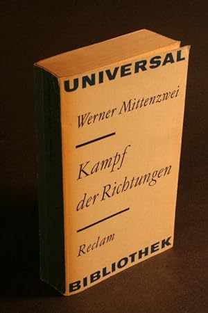 Seller image for Kampf der Richtungen: Strmungen und Tendenzen der internationalen Dramatik. for sale by Steven Wolfe Books