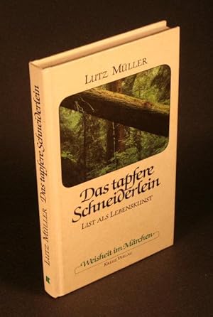 Bild des Verkufers fr Das tapfere Schneiderlein: List als Lebenskunst. zum Verkauf von Steven Wolfe Books