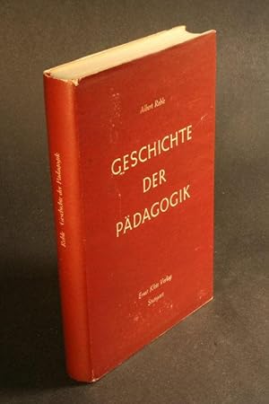 Bild des Verkufers fr Geschichte der Pdagogik. zum Verkauf von Steven Wolfe Books