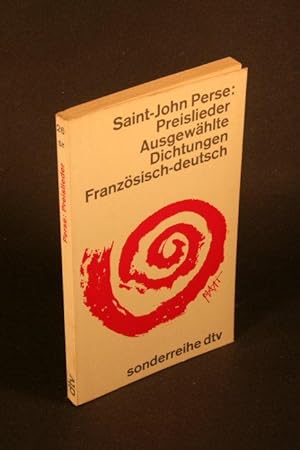 Image du vendeur pour Preislieder. Ausgewhlte Dichtungen, Franzsisch-Deutsch. mis en vente par Steven Wolfe Books