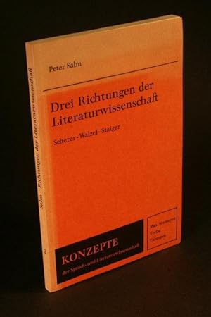 Bild des Verkufers fr Drei Richtungen der Literaturwissenschaft. Scherer - Walzel - Staiger. zum Verkauf von Steven Wolfe Books