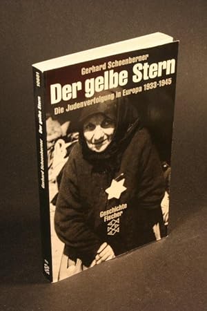 Seller image for Der gelbe Stern: Die Judenverfolgung in Europa, 1933-1945. for sale by Steven Wolfe Books