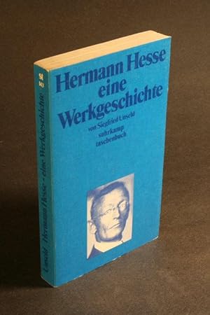 Bild des Verkufers fr Hermann Hesse. Eine Werkgeschichte. zum Verkauf von Steven Wolfe Books