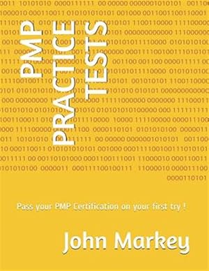 Immagine del venditore per Pmp Practice Tests: Pass Your Pmp Certification on Your First Try ! venduto da GreatBookPrices