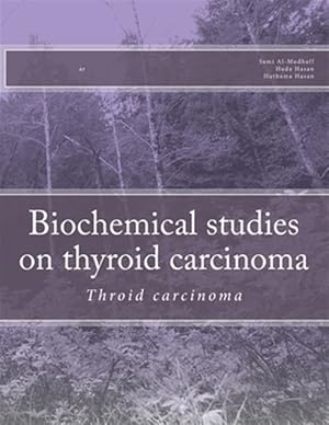 Immagine del venditore per Biochemical Studies on Thyroid Carcinoma venduto da GreatBookPricesUK
