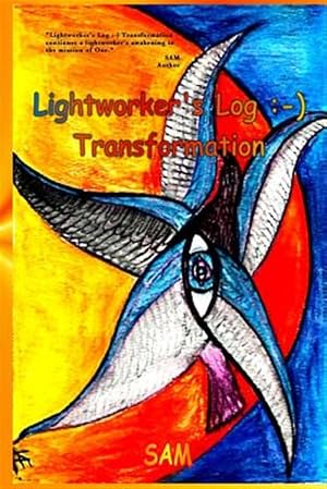 Immagine del venditore per Lightworker's Log: -): Transformation venduto da GreatBookPricesUK