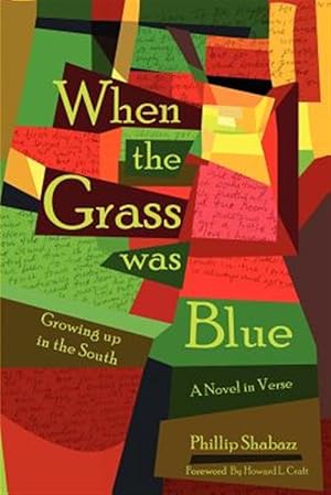 Seller image for When the Grass Was Blue : Growing Up in the South for sale by GreatBookPrices