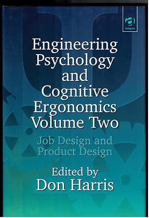 Image du vendeur pour Engineering Psychology and Cognitive Ergonomics -VOL: Volume 2: Job Design and Product Design -SERIES: Engineering Psychology and Cognitive Ergonomics Series mis en vente par Literary Cat Books
