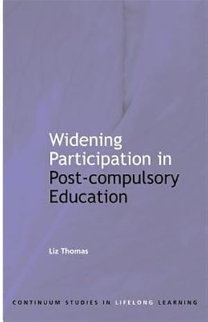 Immagine del venditore per Widening Participation In Post-Compulsory Education venduto da GreatBookPricesUK