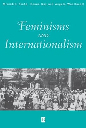 Bild des Verk�ufers f�r Feminisms and Internationalism zum Verkauf von AHA-BUCH GmbH