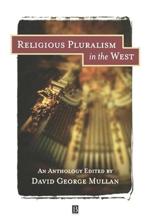 Bild des Verk�ufers f�r Religious Pluralism in The West : An Anthology zum Verkauf von AHA-BUCH GmbH