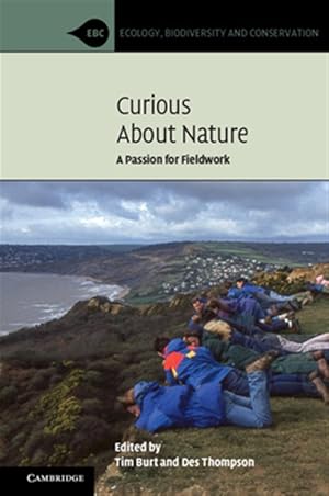 Imagen del vendedor de Curious About Nature : A Passion for Fieldwork a la venta por GreatBookPrices