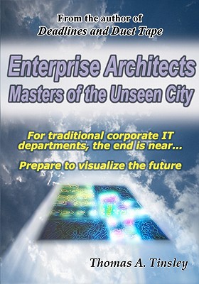 Seller image for Enterprise Architects: Masters of the Unseen City (Paperback or Softback) for sale by BargainBookStores