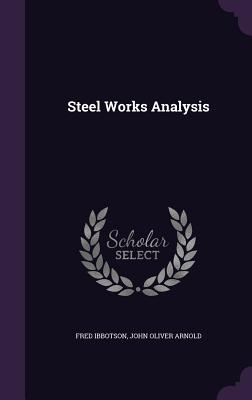 Immagine del venditore per Steel Works Analysis (Hardback or Cased Book) venduto da BargainBookStores