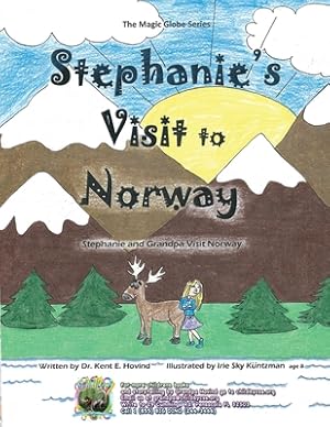 Seller image for Stephanie's Visit to Norway: The Magic Globe Series (Paperback or Softback) for sale by BargainBookStores