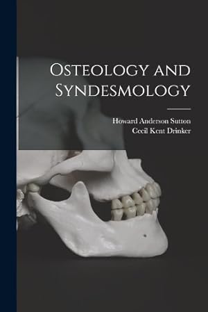 Immagine del venditore per Osteology and Syndesmology venduto da Rarewaves.com UK