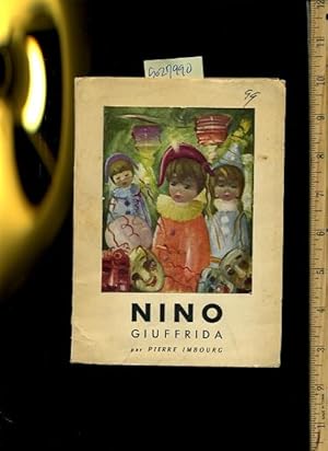 Imagen del vendedor de Nino Giuffrida : Peintre d'Enfants : Artistes : Collection De L'actualite Artistique International e a la venta por GREAT PACIFIC BOOKS