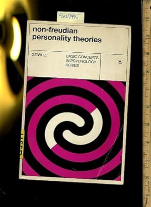 Image du vendeur pour Non Freudian Personality Theories [Critical / Practical Study ; Review Reference ; Biographical Details ; in Depth Research ; Practice / Process Explained ; Eductation / Learning ; Discussion] mis en vente par GREAT PACIFIC BOOKS