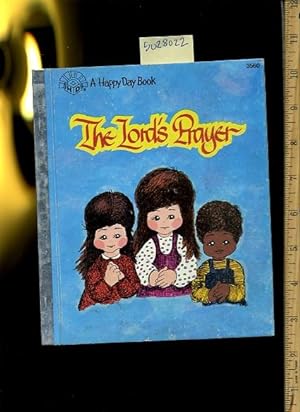 Imagen del vendedor de The Lord's Prayer : A Happy Day Book [Pictorial Children's Reader, Learning to Read, Skill building] a la venta por GREAT PACIFIC BOOKS