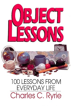 Imagen del vendedor de Object Lessons: 100 Lessons from Everyday Life a la venta por Greenworld Books