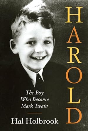 Imagen del vendedor de Harold: The Boy Who Became Mark Twain a la venta por Zoom Books East