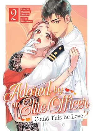 Imagen del vendedor de Adored By an Elite Officer: Could This Be Love? Vol. 2 a la venta por Rarewaves USA