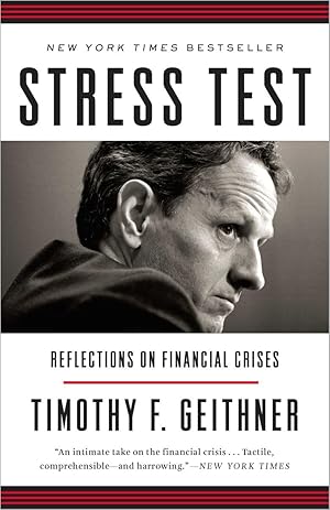 Bild des Verk�ufers f�r Stress Test: Reflections on Financial Crises zum Verkauf von Zoom Books East
