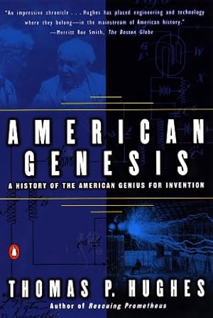 Immagine del venditore per American Genesis: A Century of Invention and Technological Enthusiasm venduto da Used Book Company