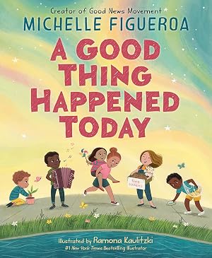 Imagen del vendedor de A Good Thing Happened Today a la venta por Greenworld Books