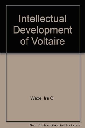 Bild des Verk�ufers f�r The Intellectual Development of Voltaire zum Verkauf von Fables Books